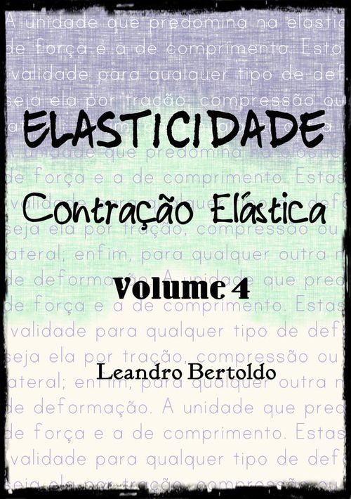 Elasticidade - Volume IV