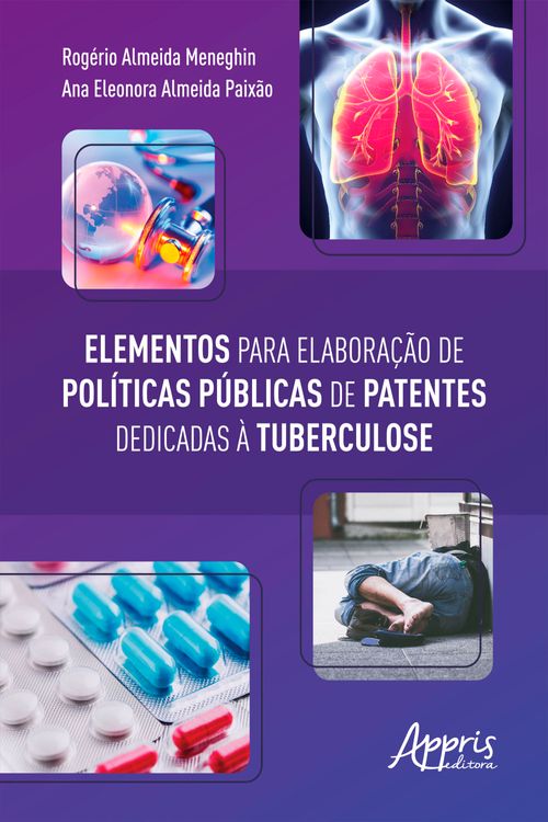 Elementos para Elaboração de Políticas Públicas de Patentes Dedicadas à Tuberculose