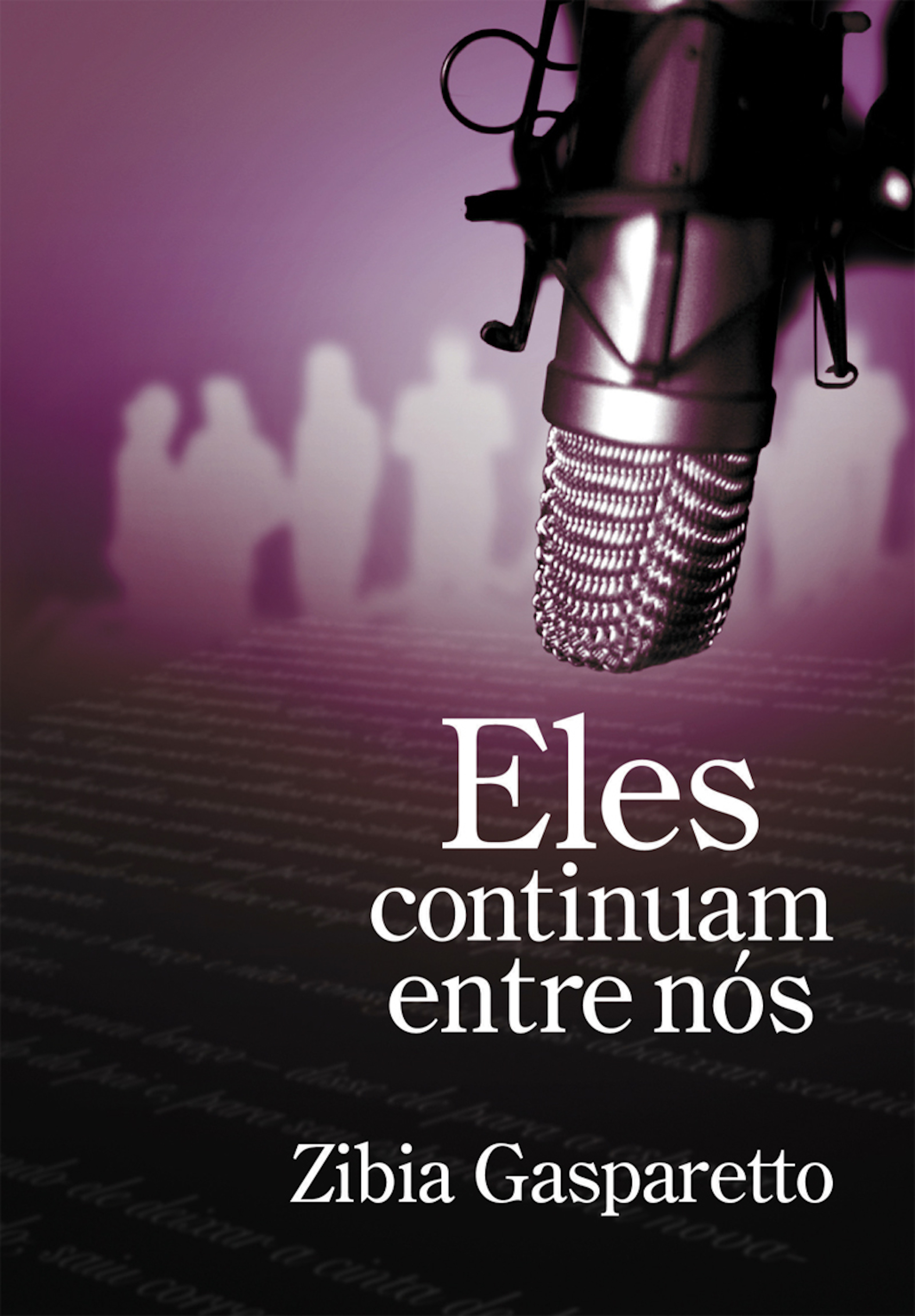 Eles continuam entre nós vol. 1