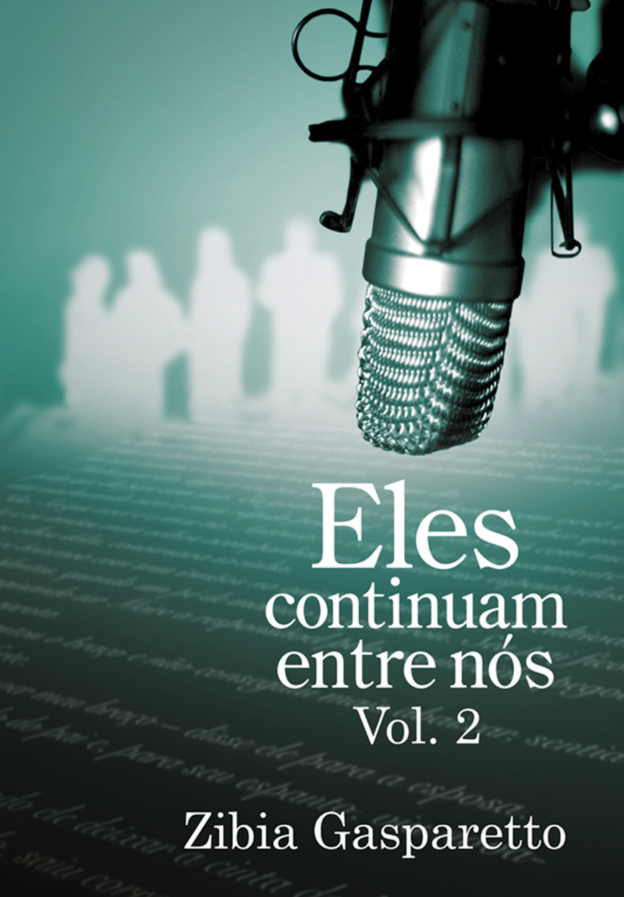 Eles continuam entre nós vol. 2