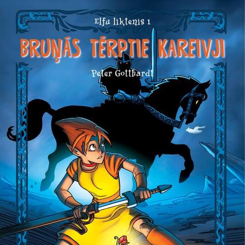 Elfu liktenis 1: Bruņās tērptie kareivji