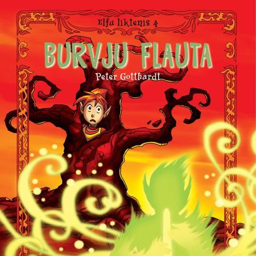 Elfu liktenis 4: Burvju flauta