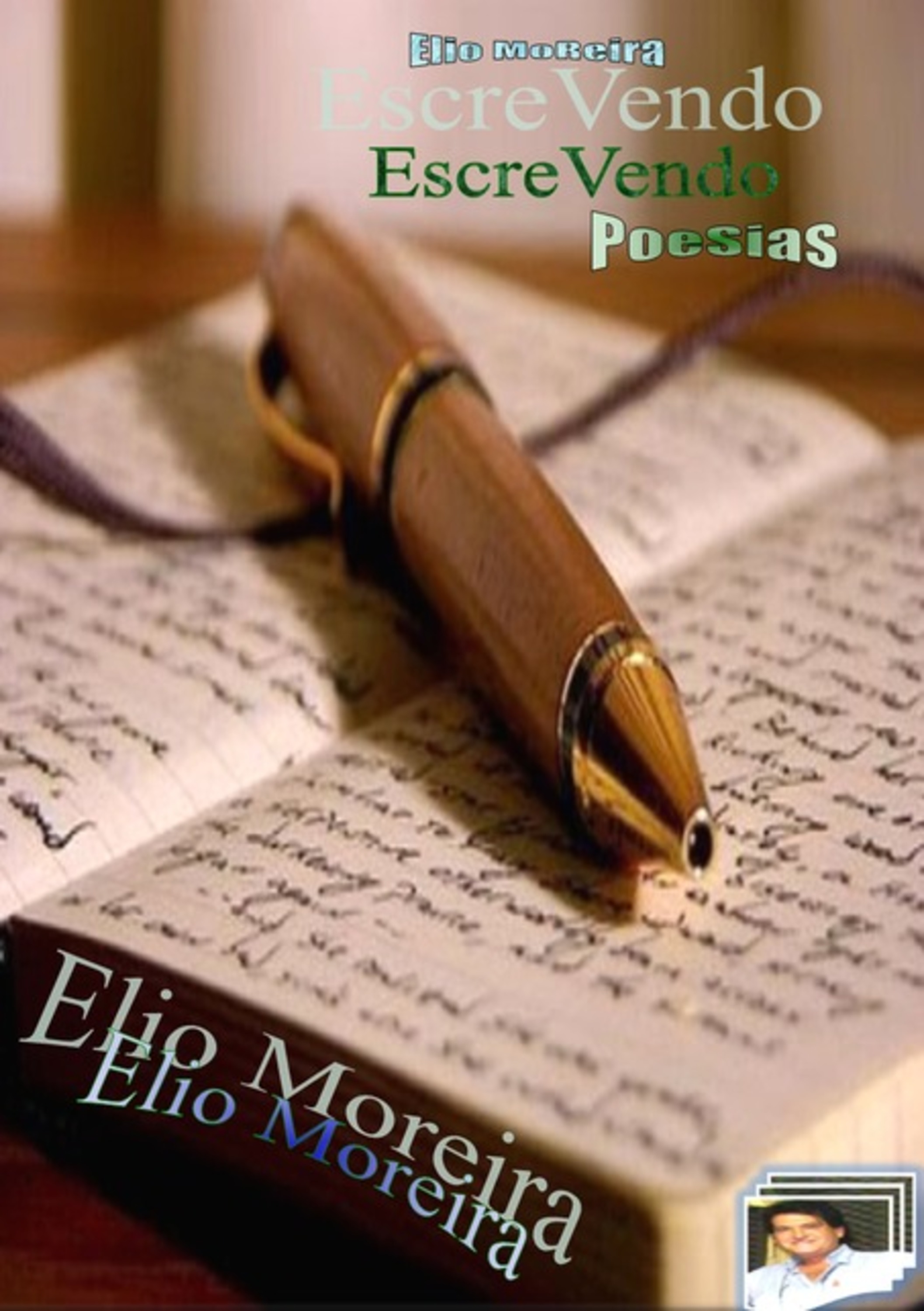 Elio Moreira - Escrevendo Poesias