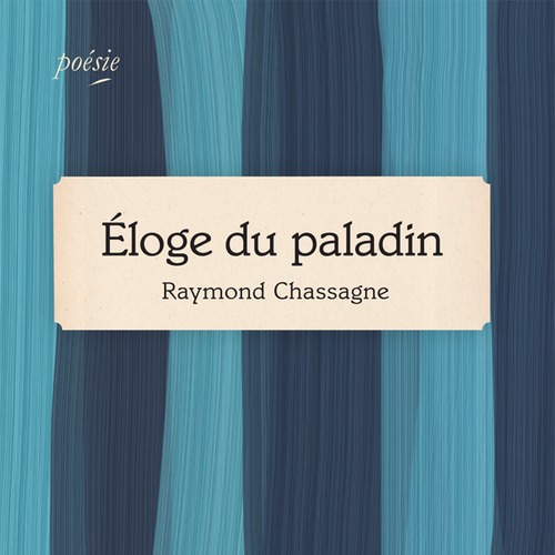 Éloge du paladin