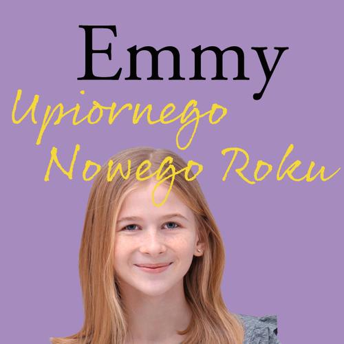 Emmy 5 - Upiornego Nowego Roku