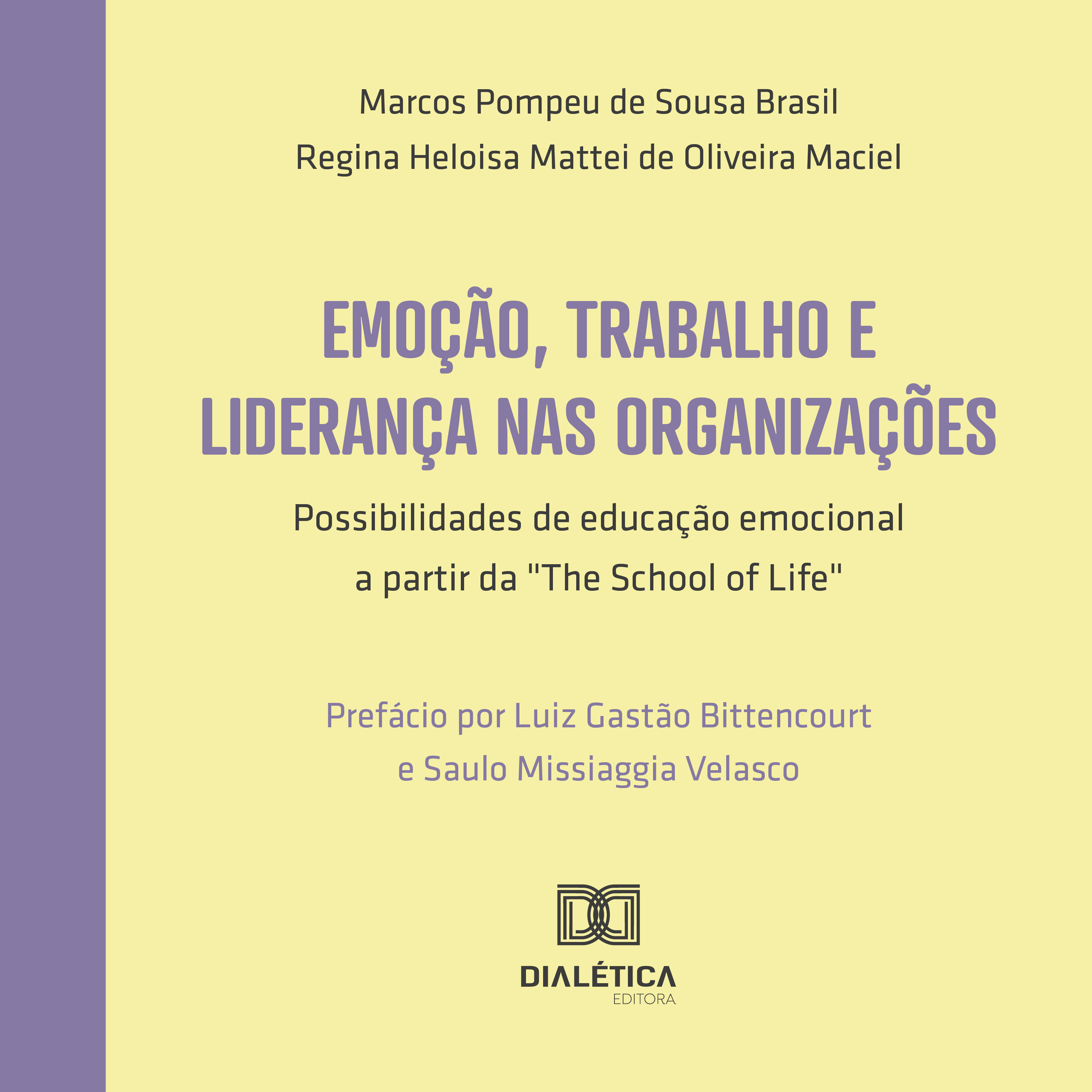 Emoção, trabalho e liderança nas organizações