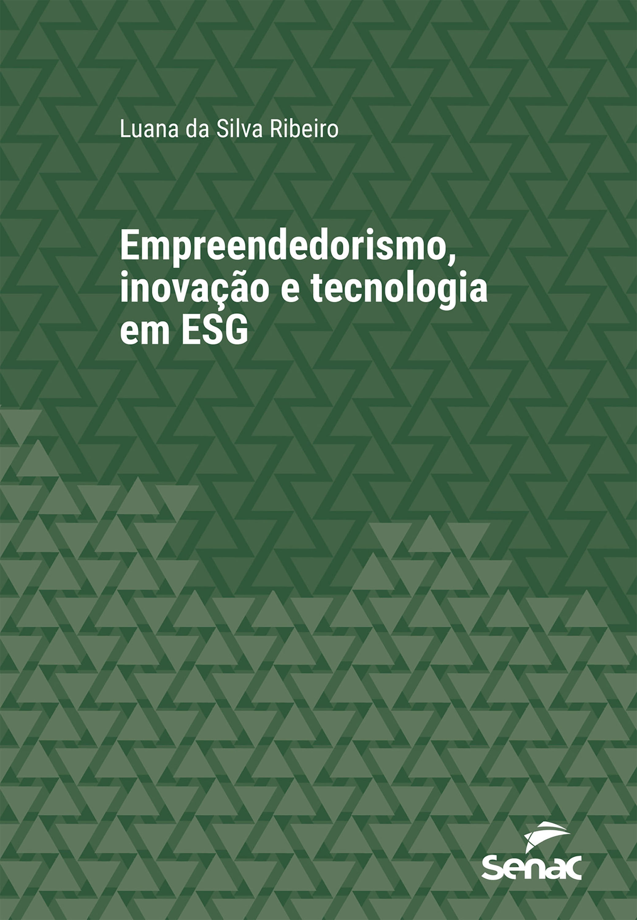 Empreendedorismo, inovação e tecnologia em ESG