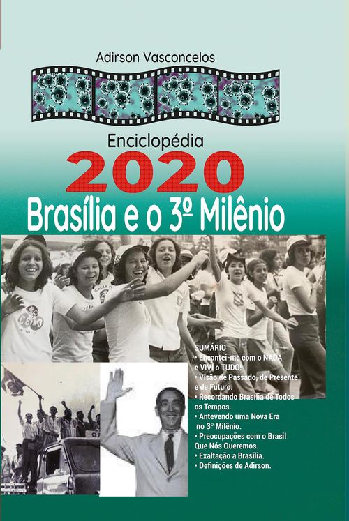 Enciclopédia 2020 Brasília e o seu 3° Milênio.