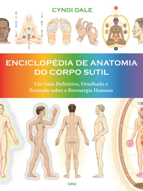 Enciclopédia de Anatomia do Corpo Sutil