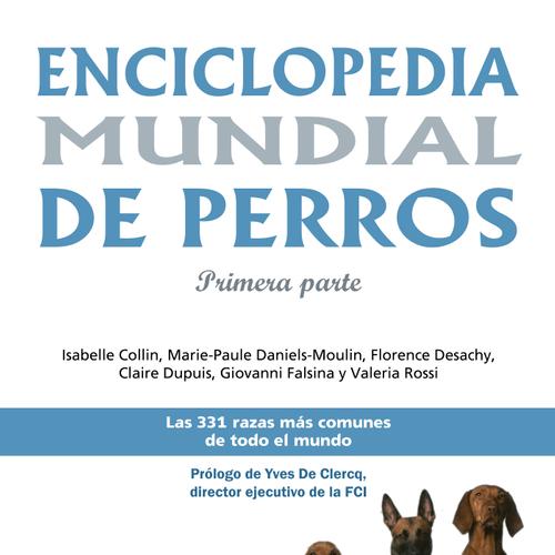 Enciclopedia mundial de perros - Primera parte