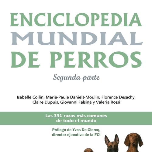 Enciclopedia mundial de perros - Segunda parte