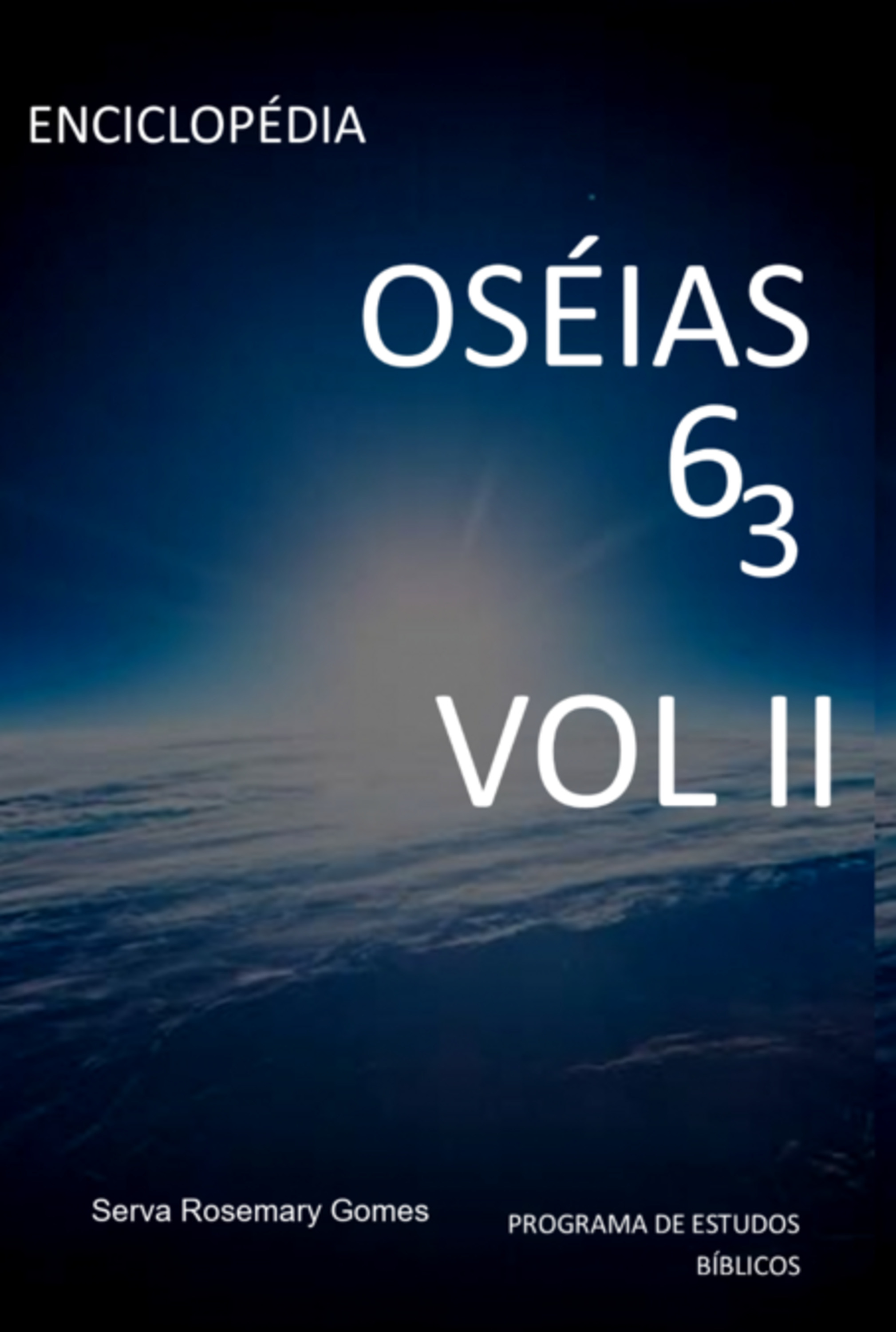 Enciclopédia Oseias 6 3 Vol Ii