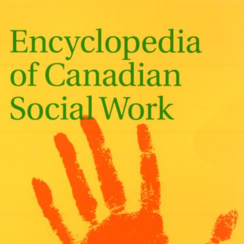 Encyclopedia of Canadian Social Work