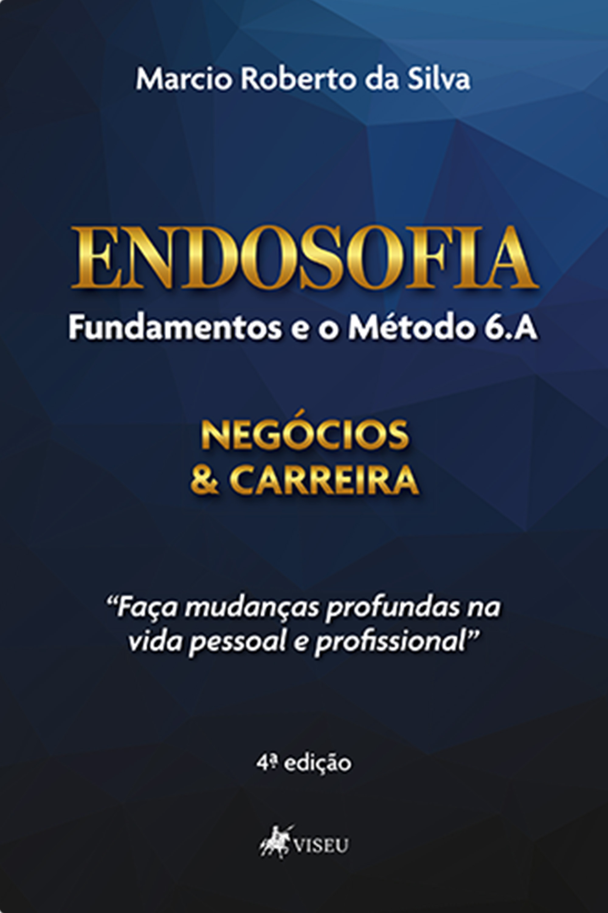 Endosofia, Fundamentos e o Método 6.A