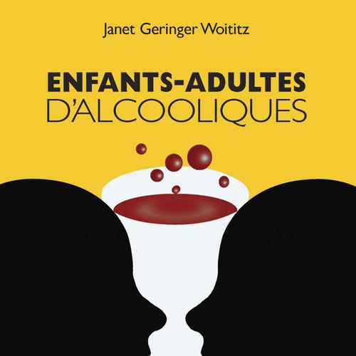 Enfants-adultes d'alcooliques