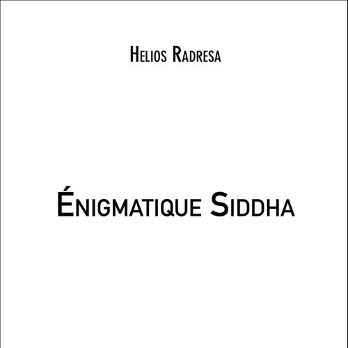 Énigmatique Siddha