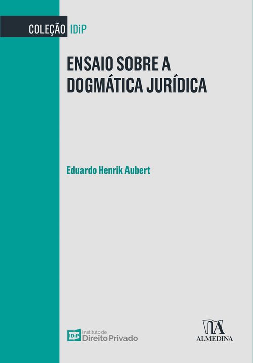 Ensaio sobre a Dogmática Jurídica