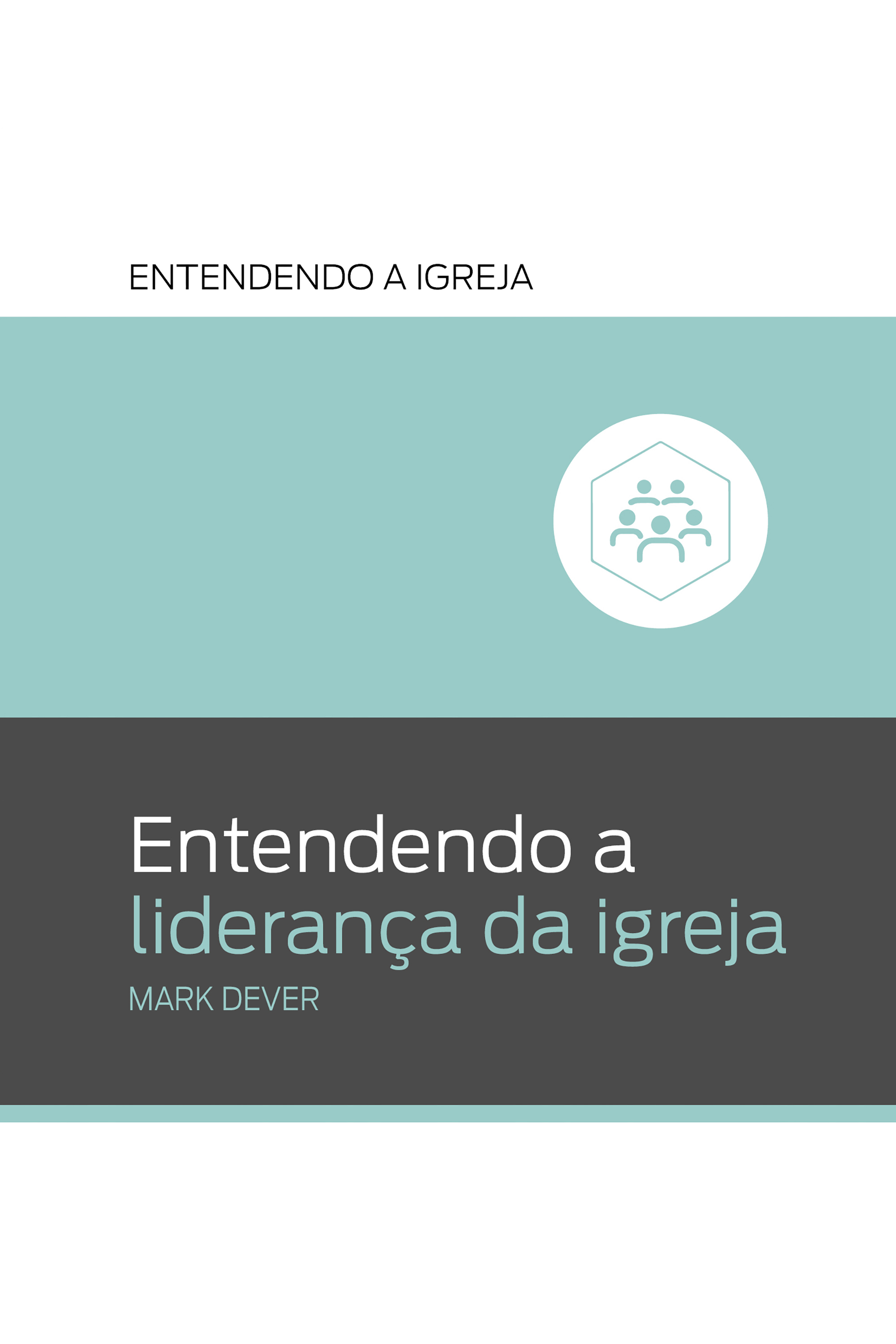 Entendendo a liderança da igreja