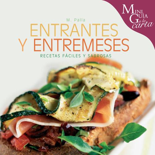 Entrantes y entremeses