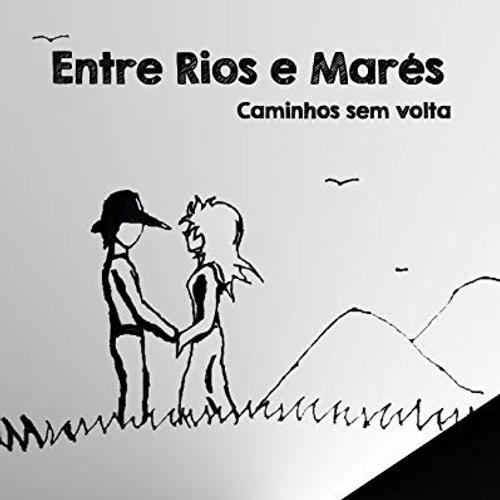 Entre Rios e Marés