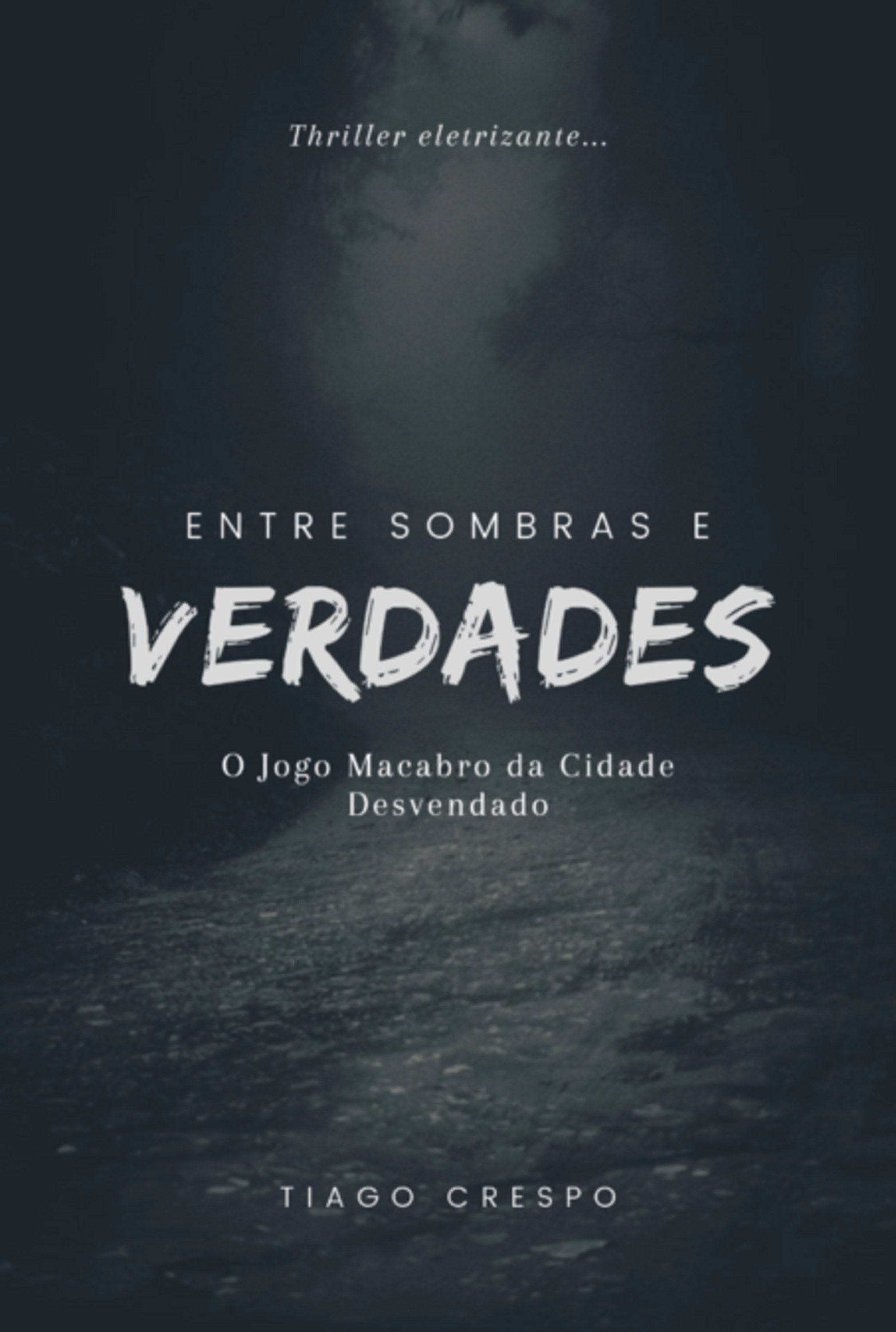 Entre Sombras E Verdades