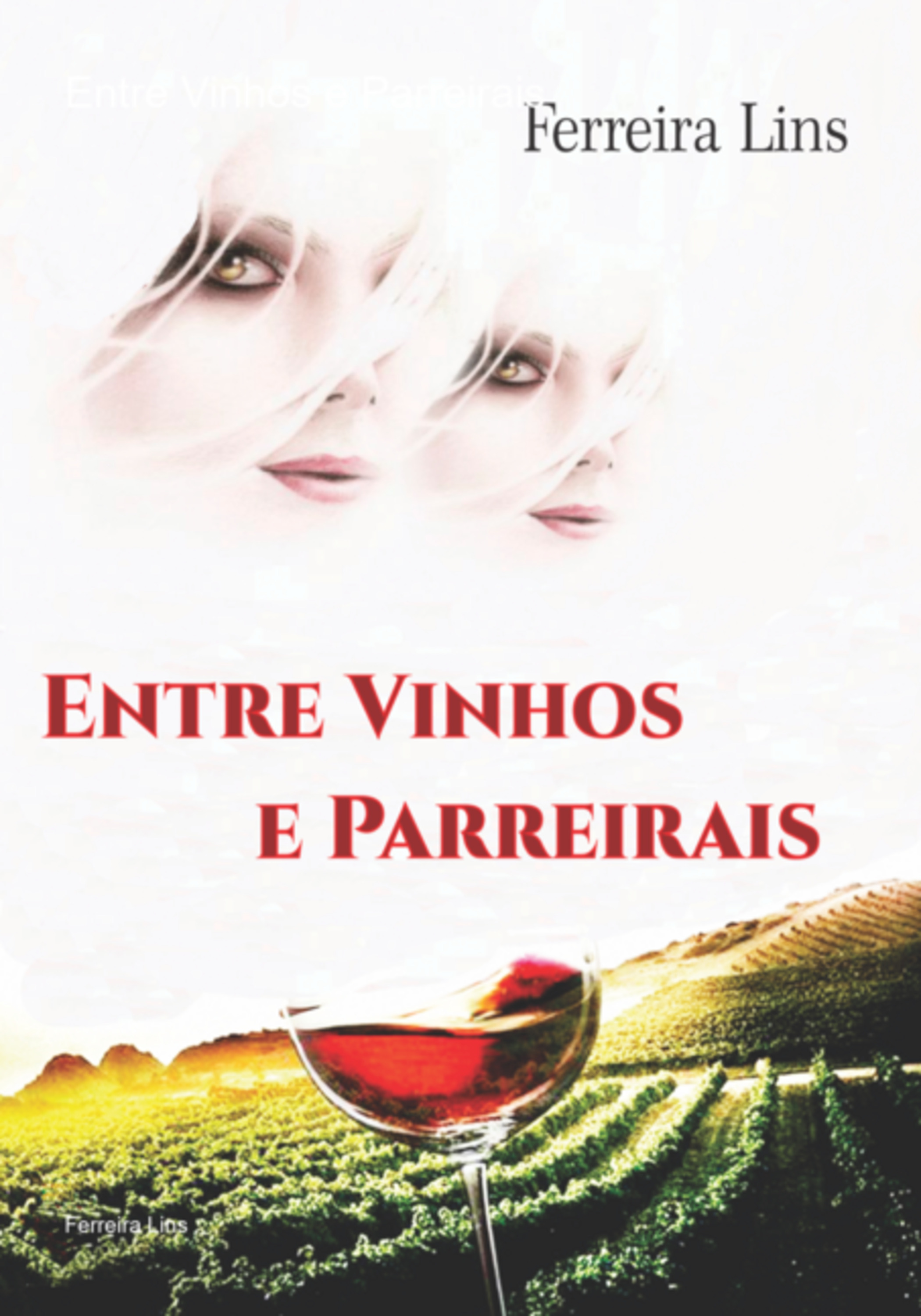 Entre Vinhos E Parreirais