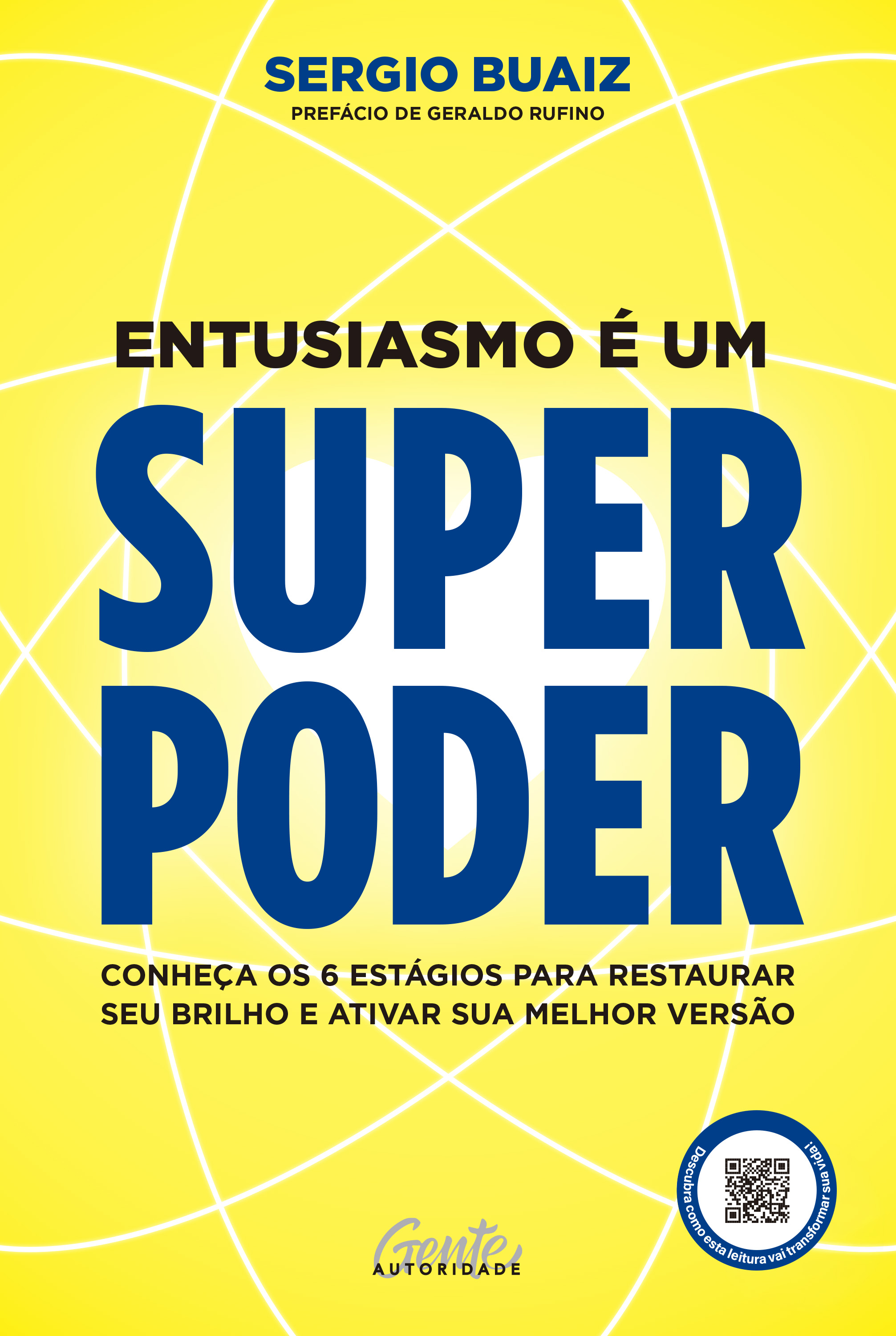 Entusiasmo é um superpoder