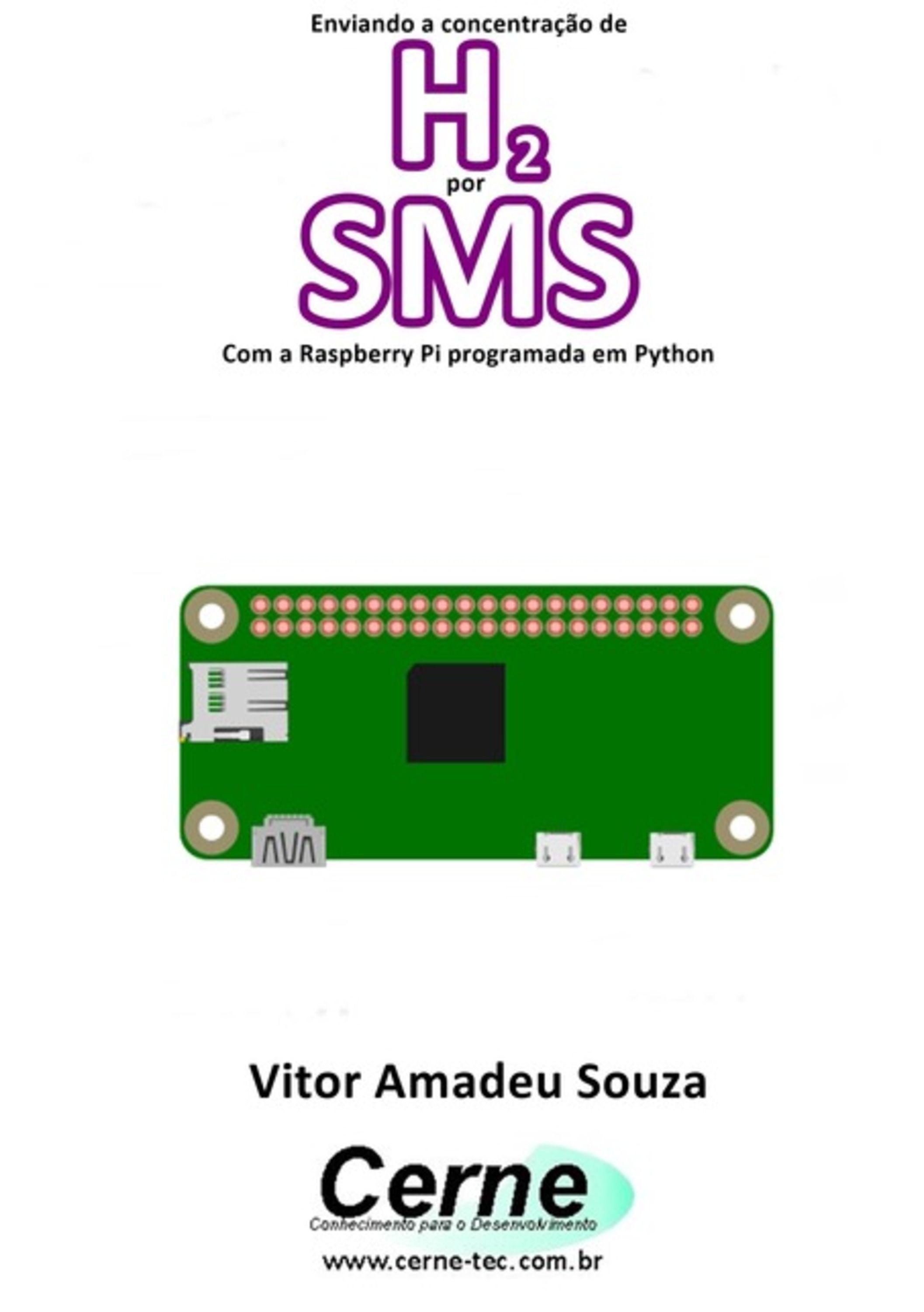 Enviando A Concentração De H2 Por Sms Com A Raspberry Pi Programada Em Python