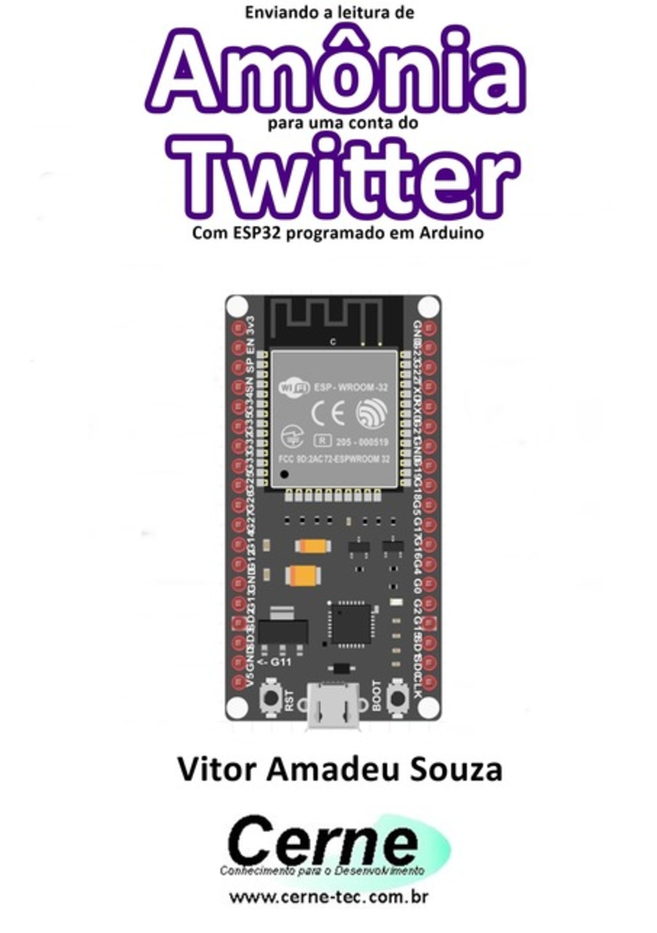 Enviando A Leitura De Amônia Para Uma Conta Do Twitter Com Esp32 Programado Em Arduino