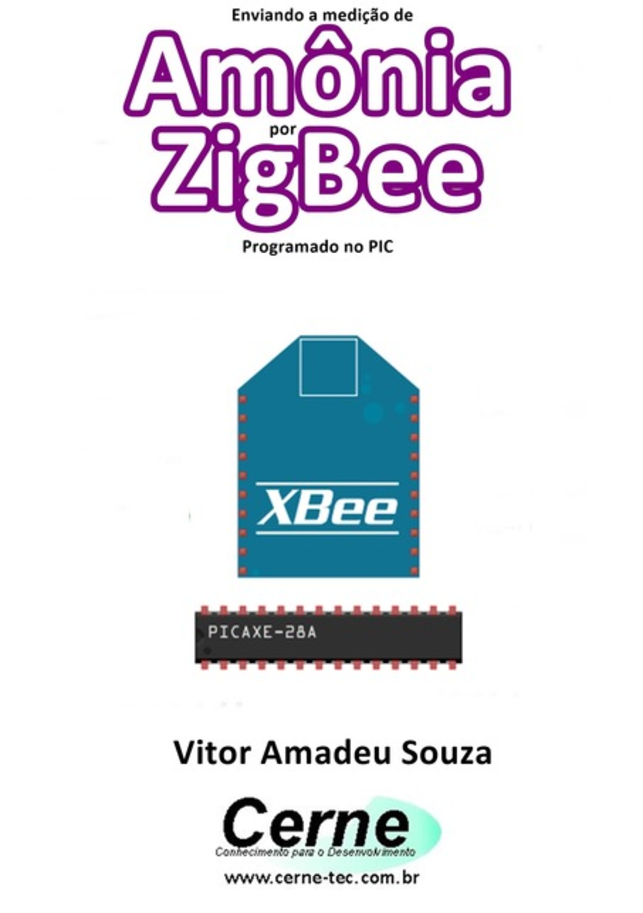 Enviando A Medição De Amônia Por Zigbee Programado No Pic