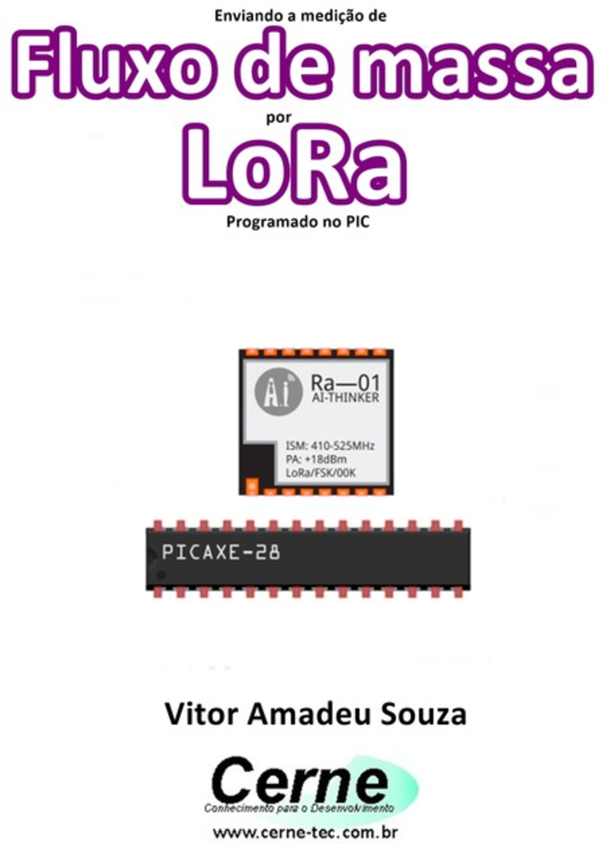 Enviando A Medição De Fluxo De Massa Por Lora Programado No Pic