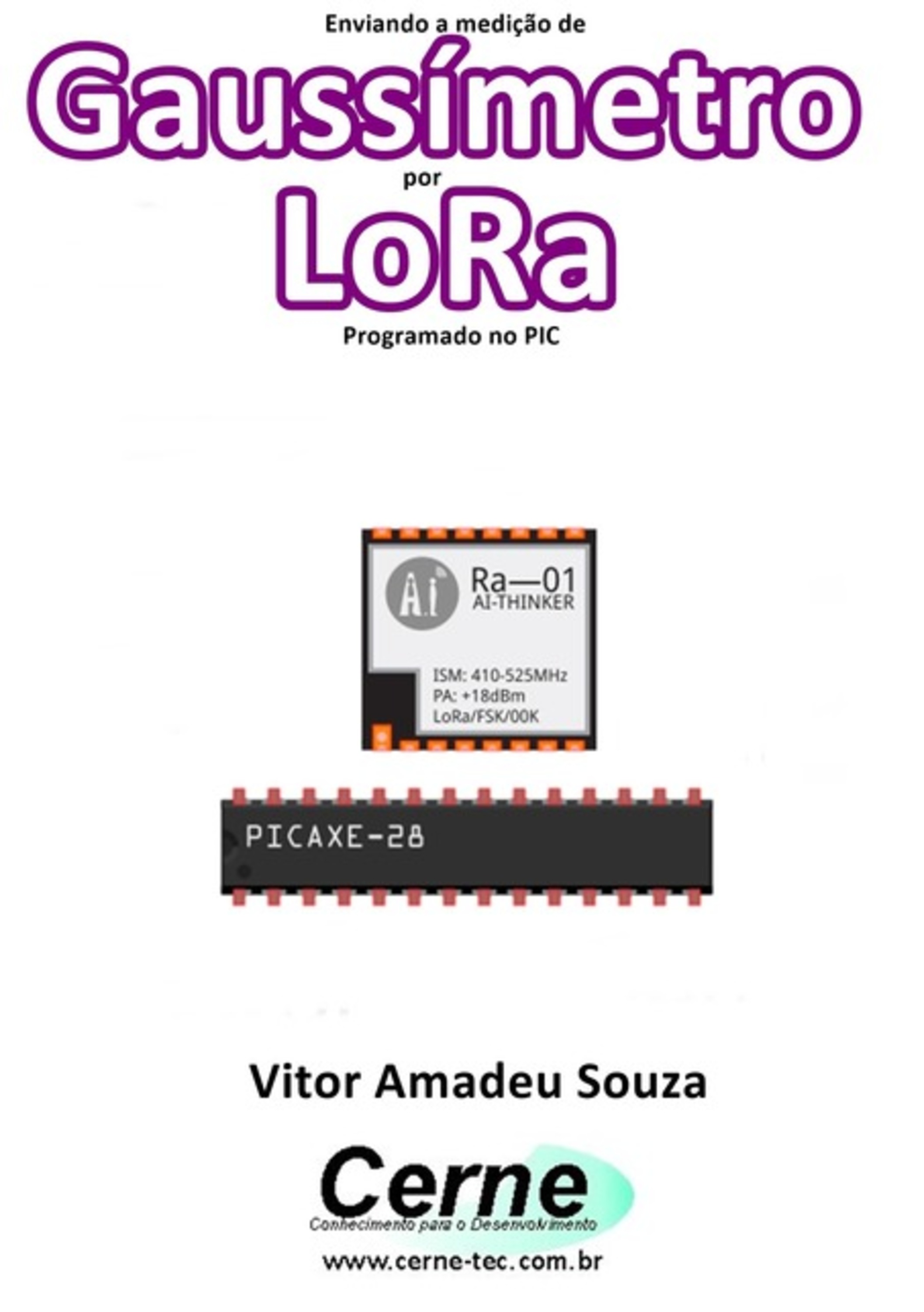 Enviando A Medição De Gaussímetro Por Lora Programado No Pic