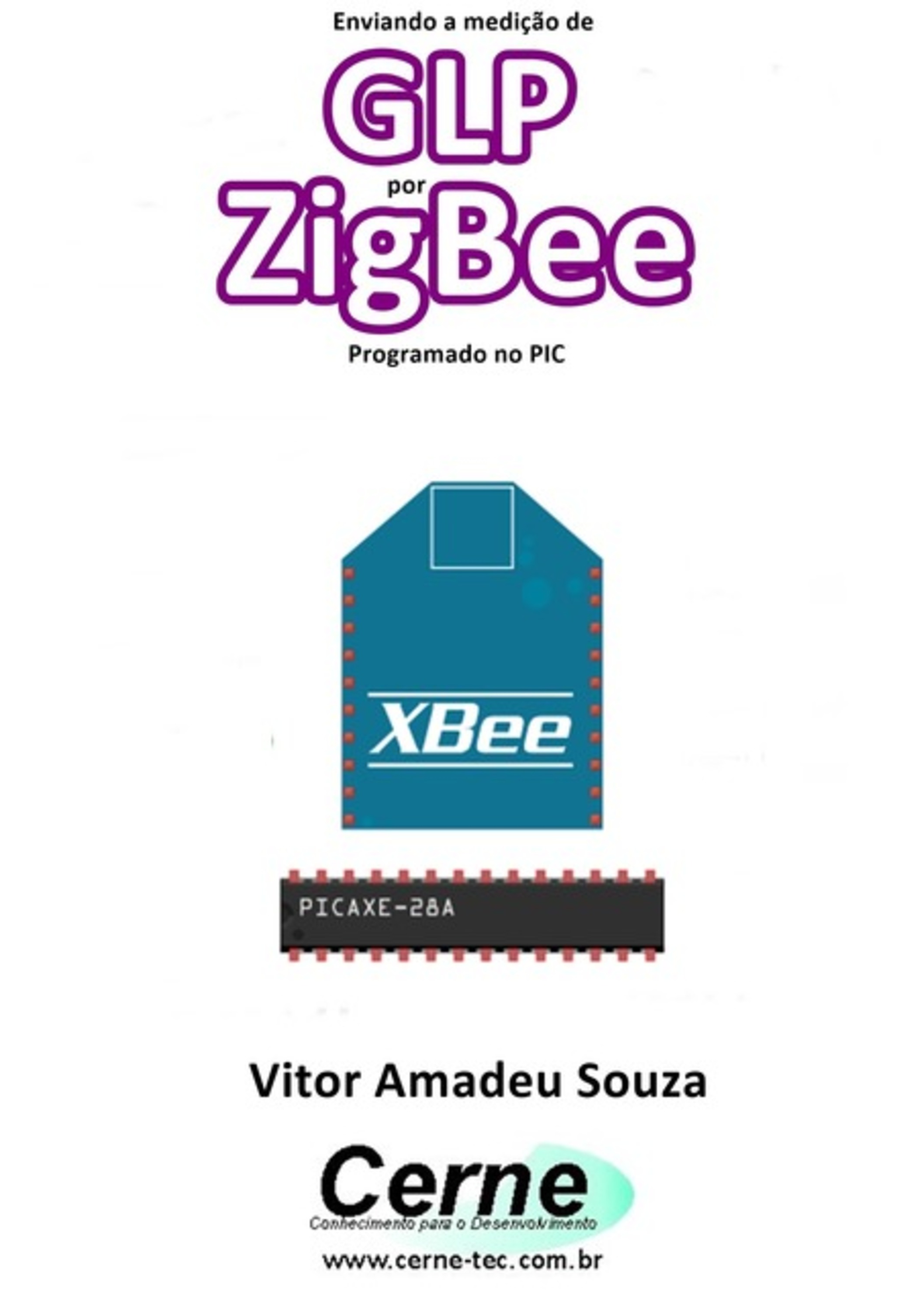 Enviando A Medição De Glp Por Zigbee Programado No Pic