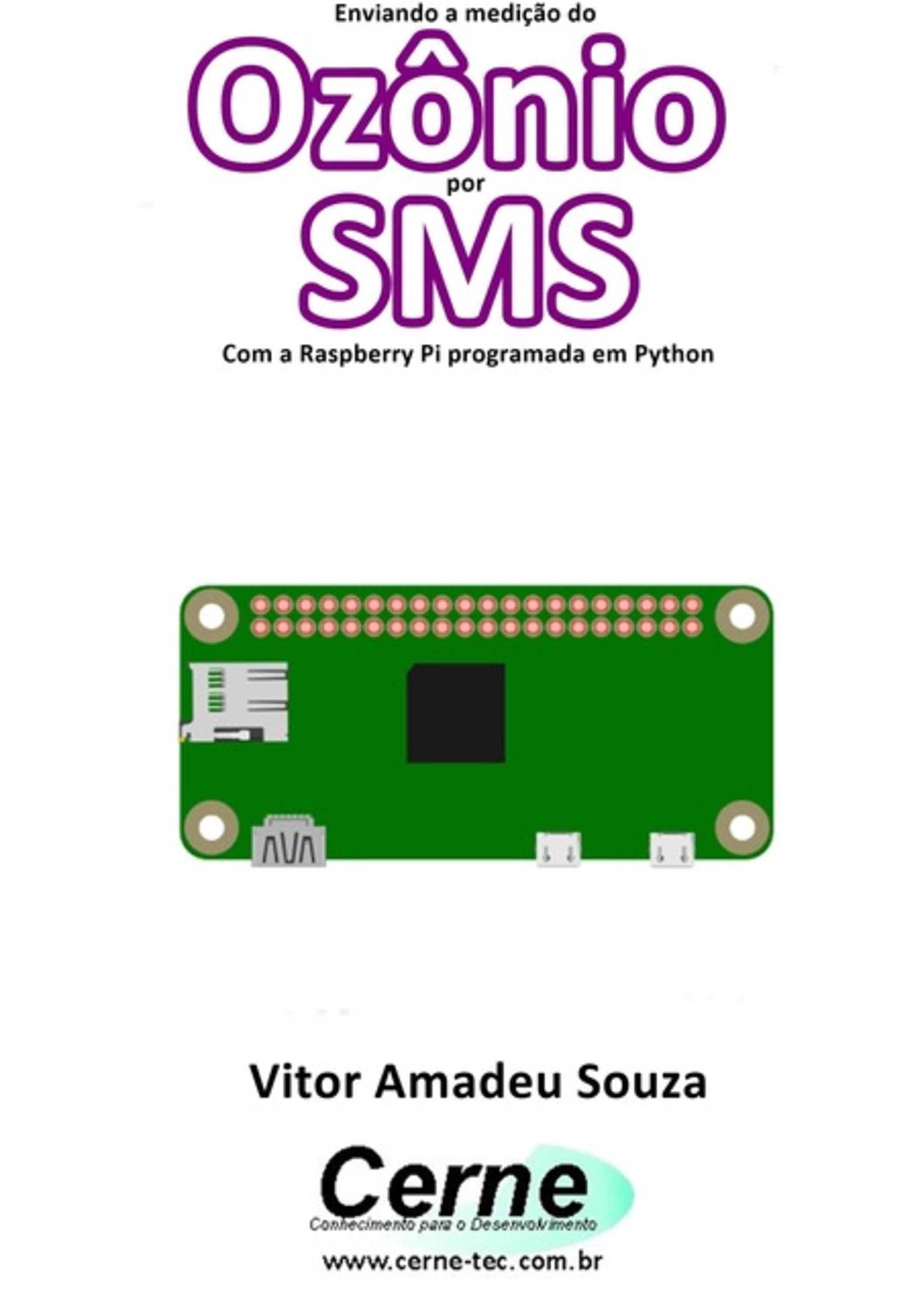 Enviando A Medição Do Ozônio Por Sms Com A Raspberry Pi Programada Em Python