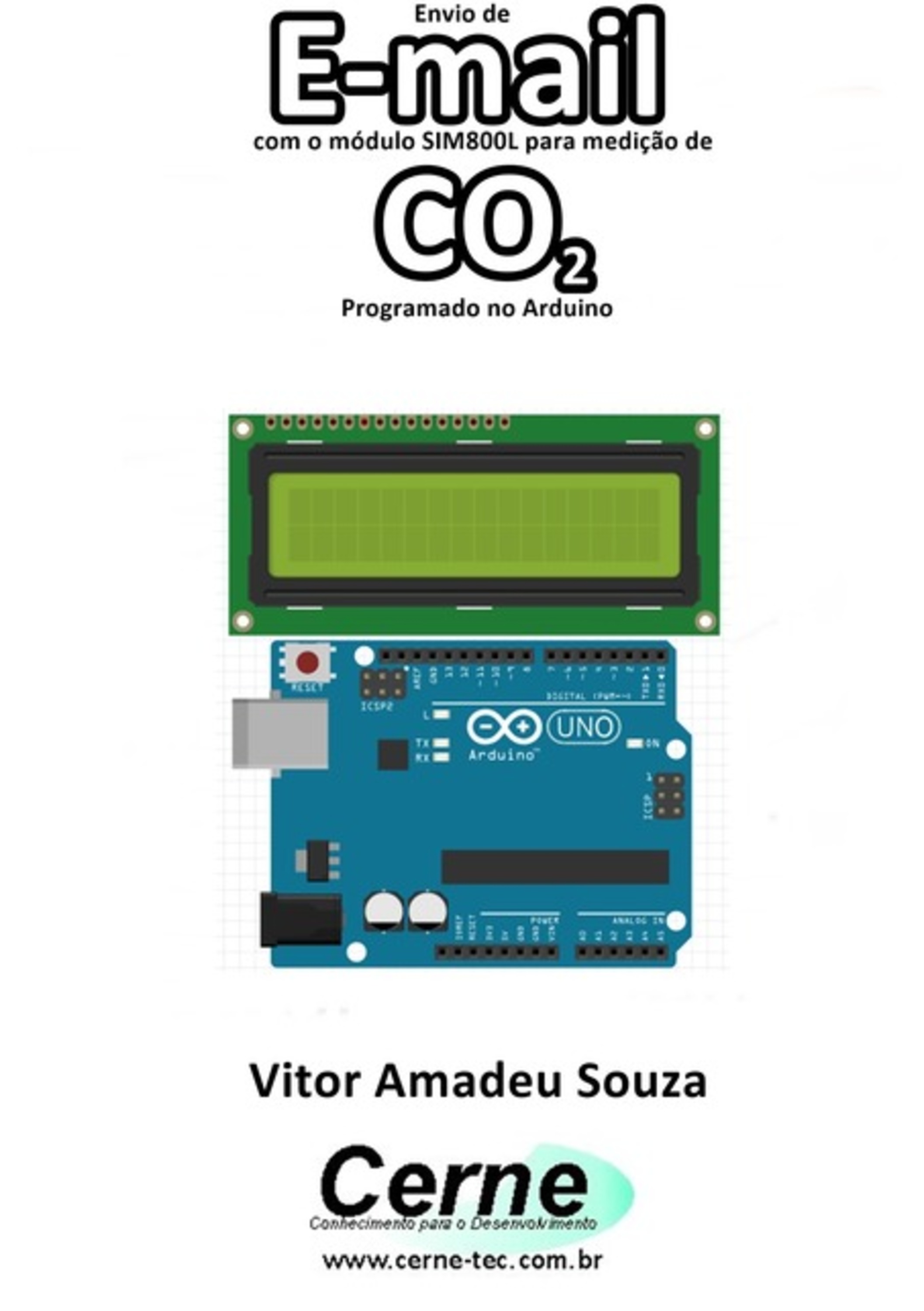 Envio De E-mail Com O Módulo Sim800l Para Medição De Co2 Programado No Arduino