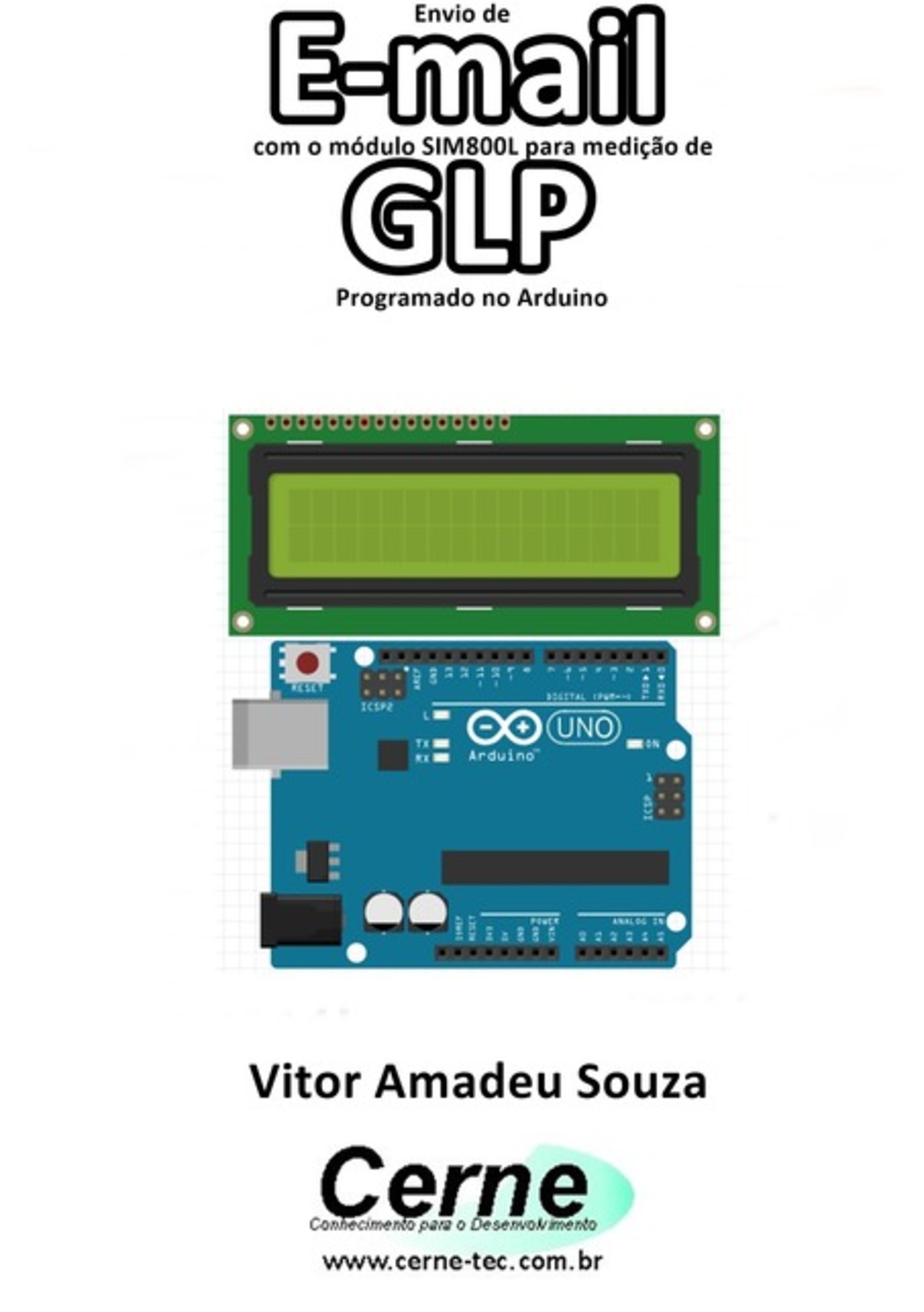 Envio De E-mail Com O Módulo Sim800l Para Medição De Glp Programado No Arduino