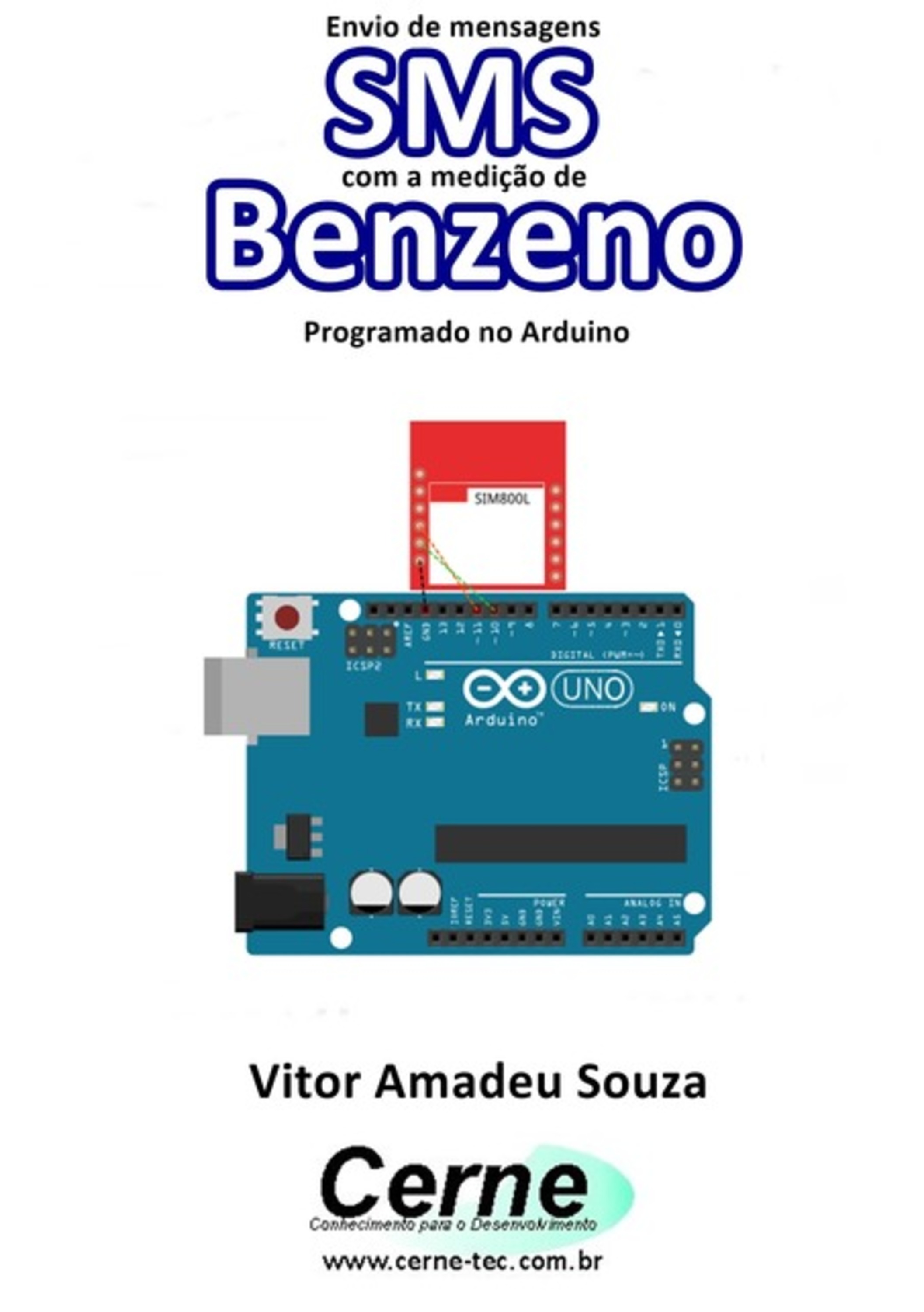 Envio De Mensagens Sms Com A Medição De Benzeno Programado No Arduino