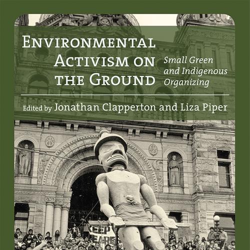 Environmental Activism on the Ground