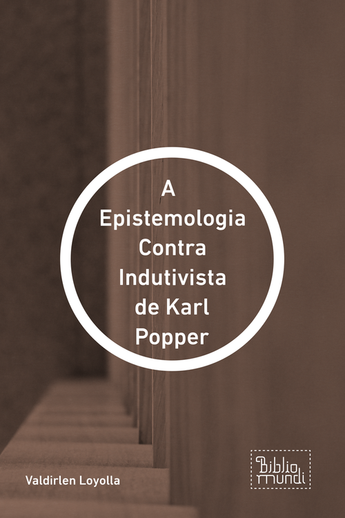Epistemologia Contra Indutivista de Karl Popper