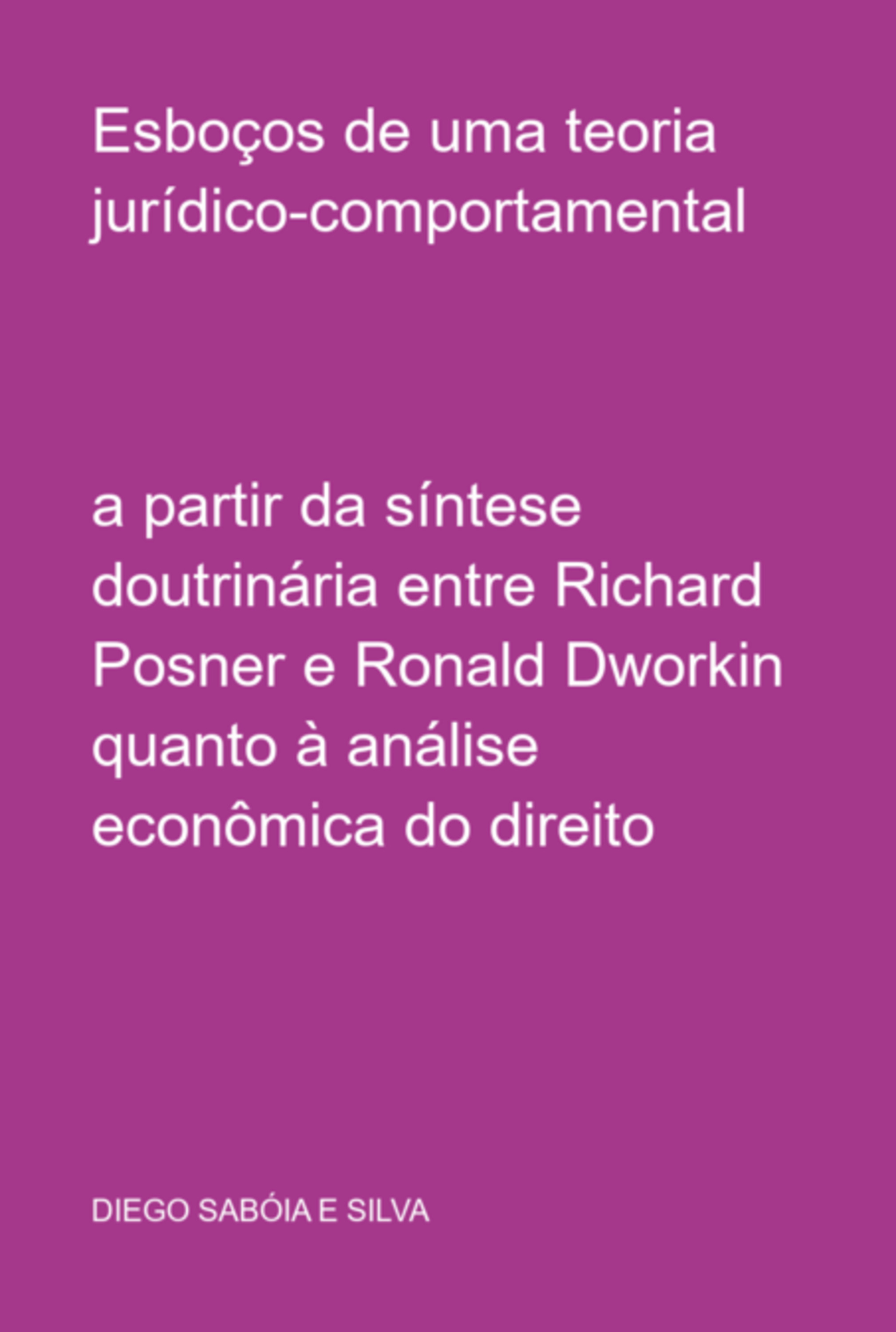 Esboços De Uma Teoria Jurídico-comportamental