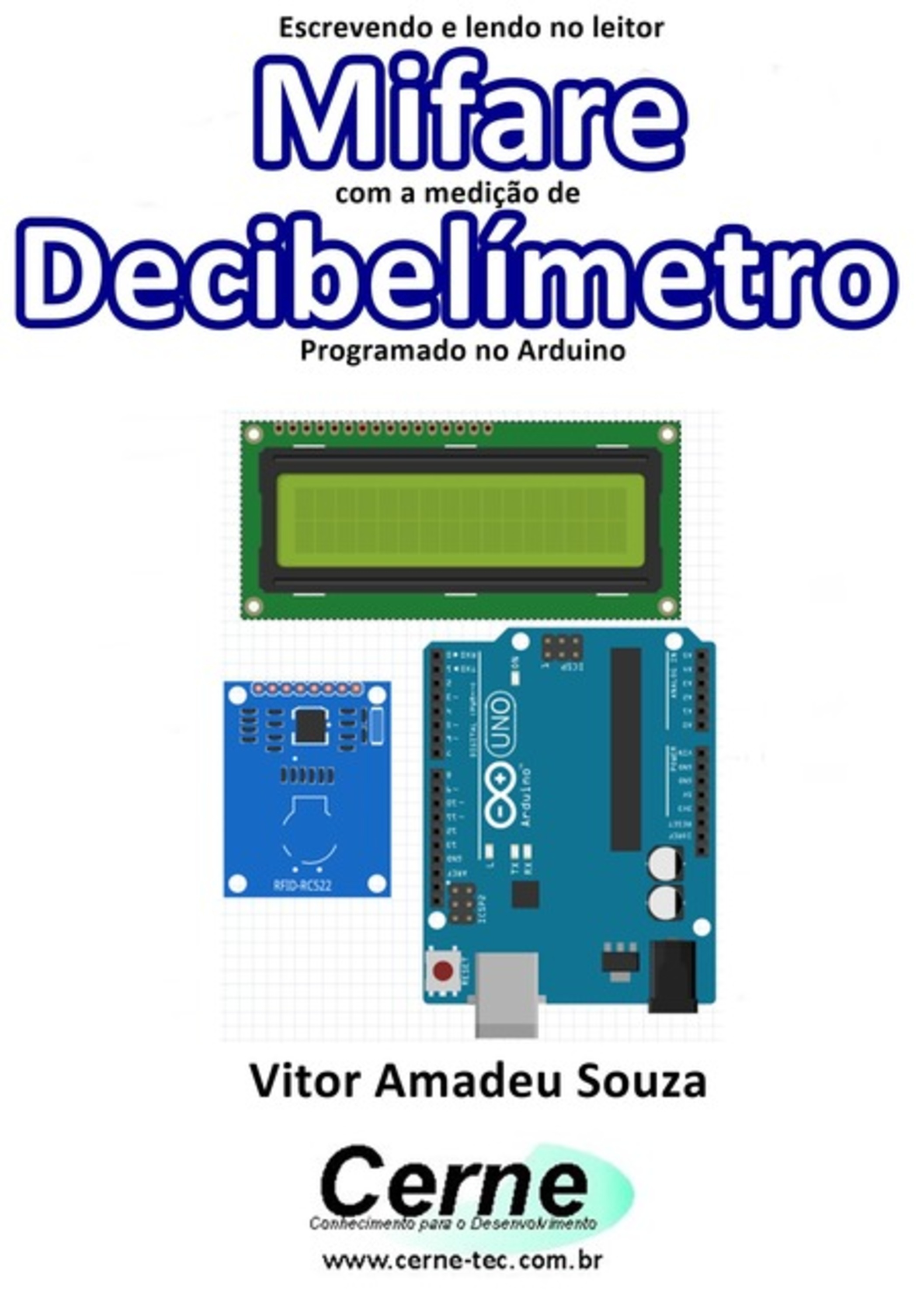 Escrevendo E Lendo No Leitor Mifare Com A Medição De 4 A 20 Ma Programado No Arduino