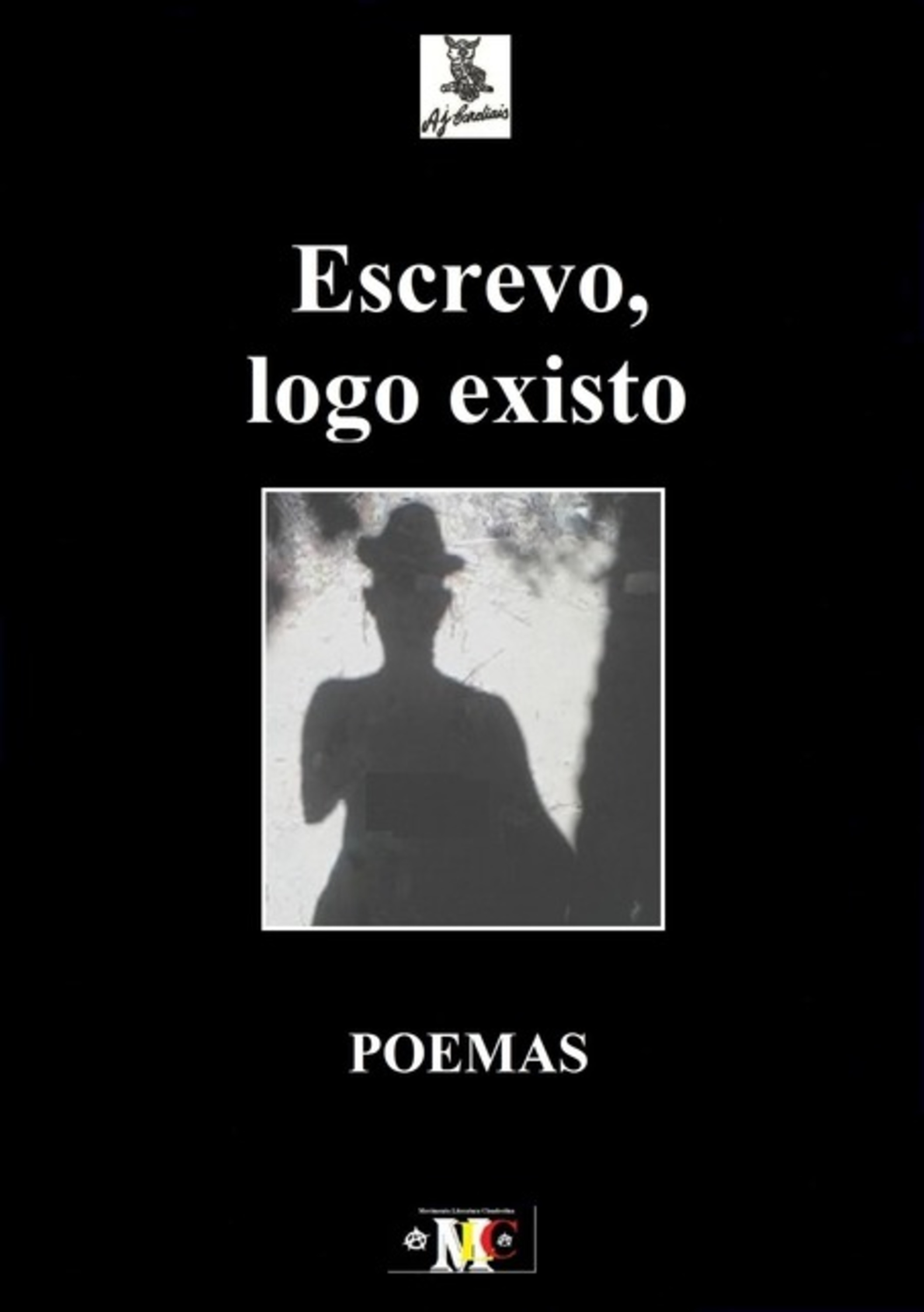 Escrevo, Logo Existo