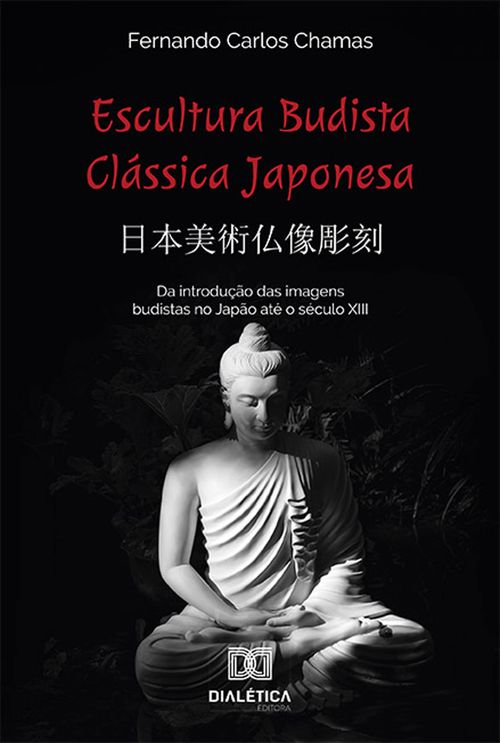 Escultura Budista Clássica Japonesa 日本美術仏像彫刻
