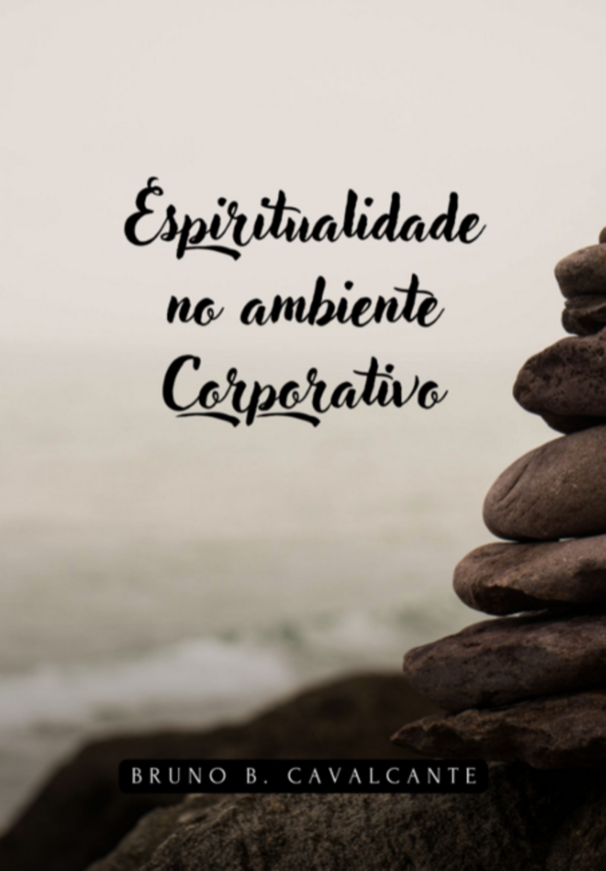 Espiritualidade No Ambiente Corporativo