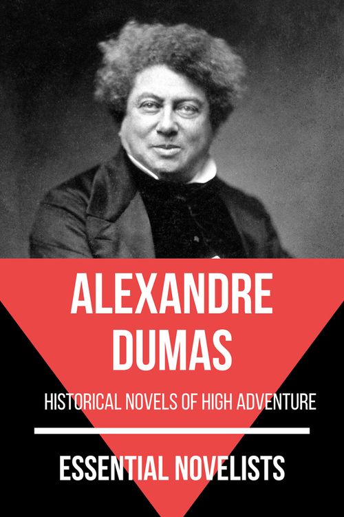 Essential novelists - Alexandre Dumas