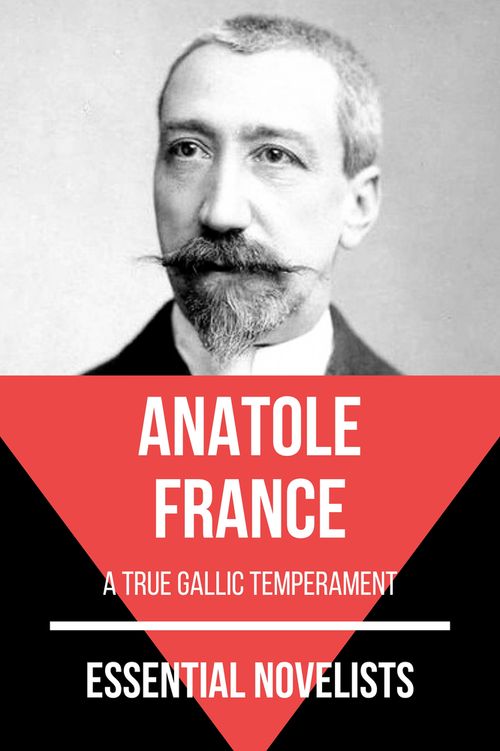 Essential novelists - Anatole France
