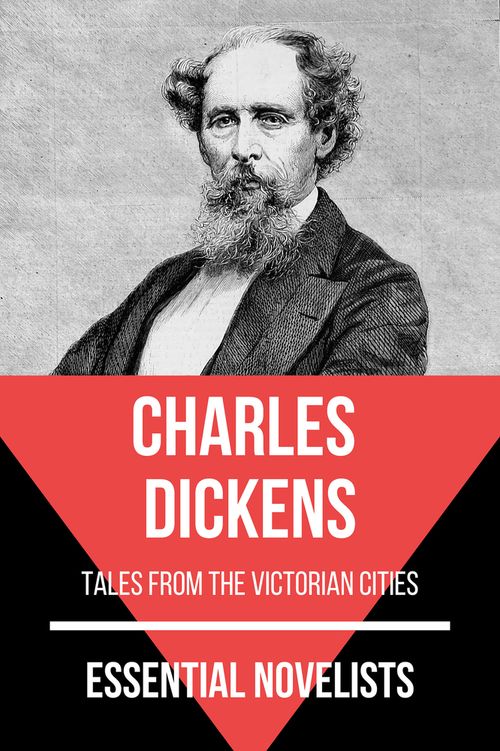Essential novelists - Charles Dickens