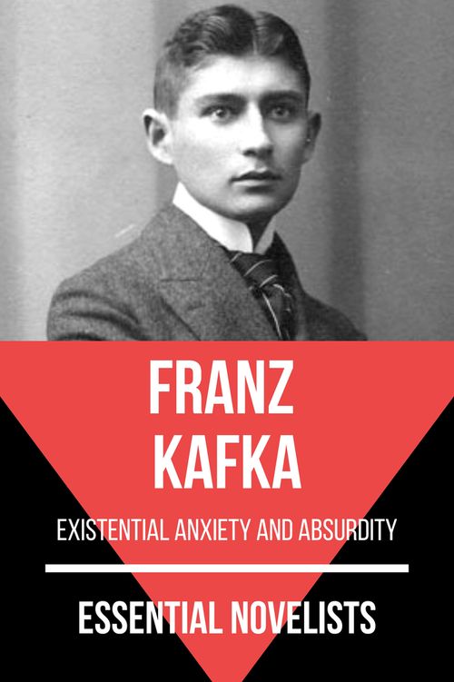 Essential novelists - Franz Kafka