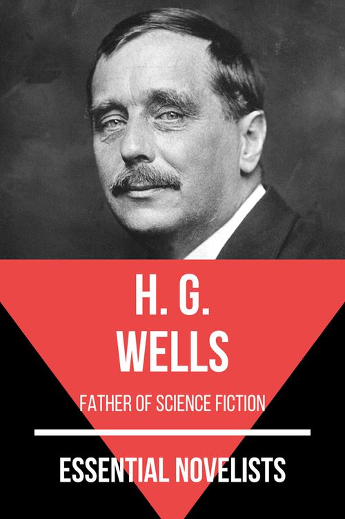 Essential novelists - H. G. Wells