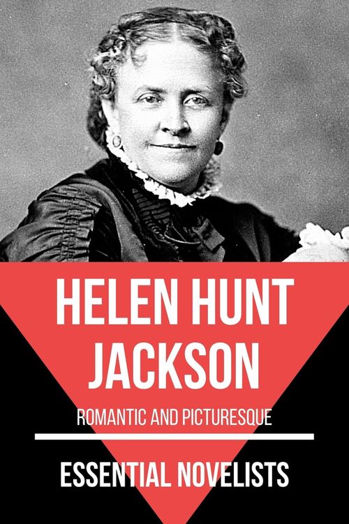 Essential Novelists - Helen Hunt Jackson